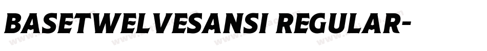 BaseTwelveSansI Regular字体转换
